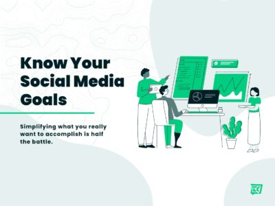 Know your social media goals