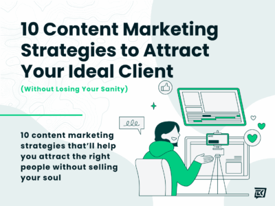 10 Content Marketing Strategies to Attract Your Ideal Client graphic illustration
