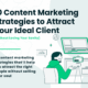 10 Content Marketing Strategies to Attract Your Ideal Client graphic illustration